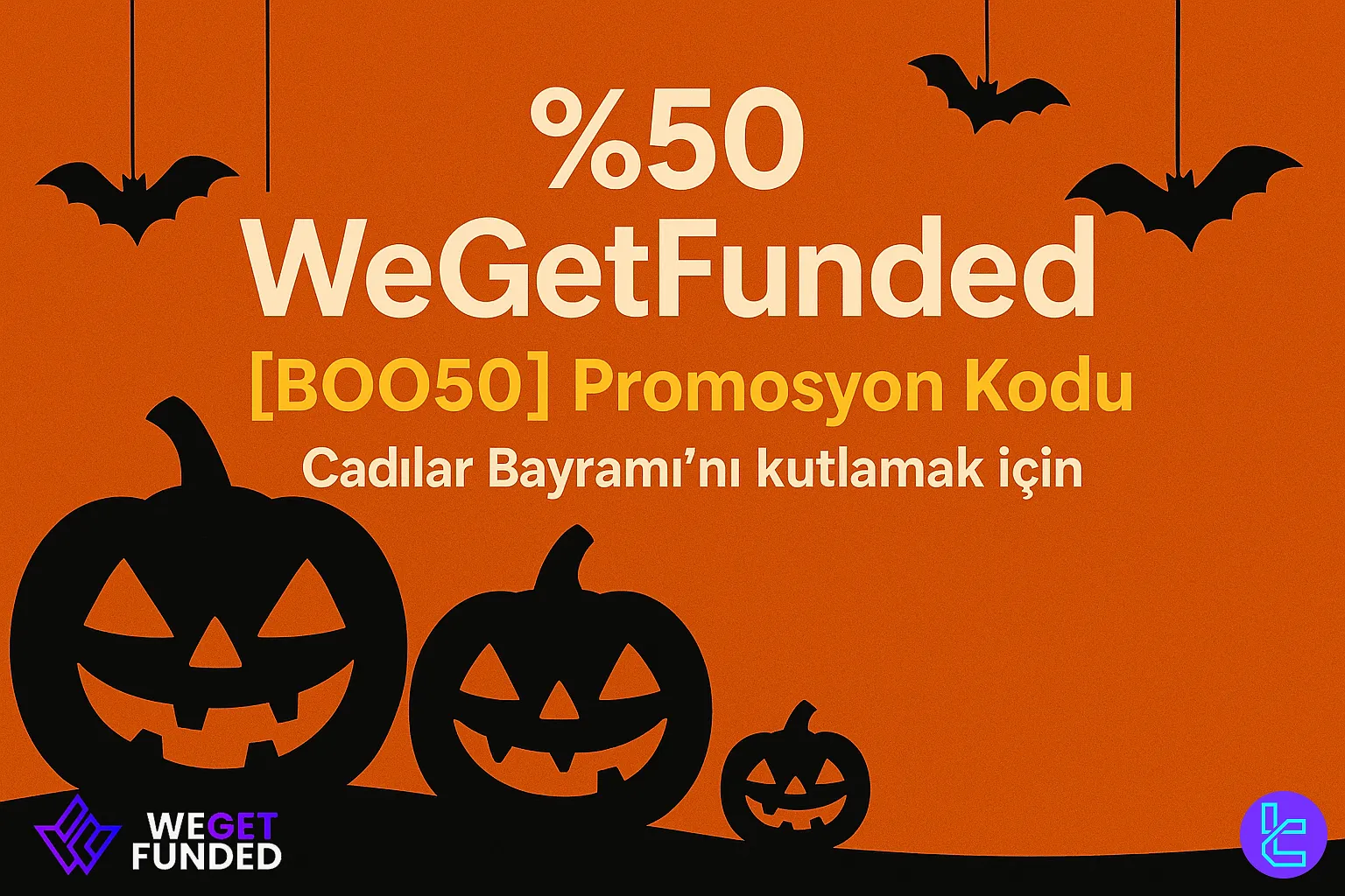 WeGetFunded Cadılar Bayramı BOO50 promosyonu