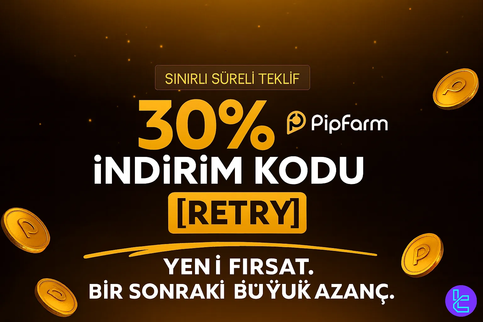 PipFarm promosyonu %30 indirim ve özel RETRY kodunu gösteriyor