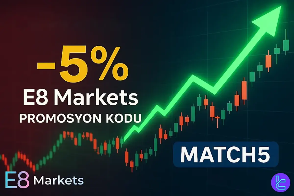 %5 E8 Markets Promosyon Kodu [MATCH5] - Oct 15th, 2025