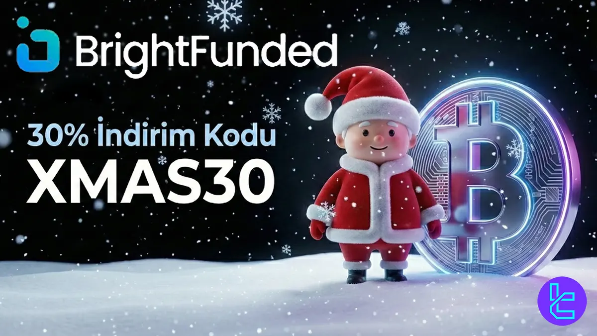 30% BrightFunded İndirim Kodu [XMAS30] - Dec 24th, 2025